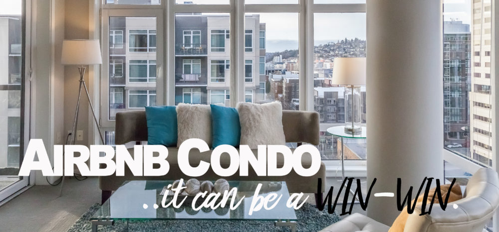 Condo Airbnbs – Why Your Management Company is Your Best Partner.